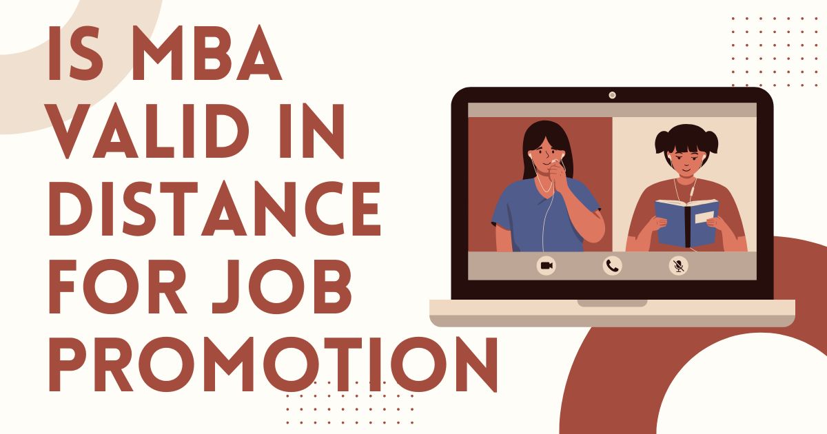 Is MBA Valid In Distance For Job Promotion
